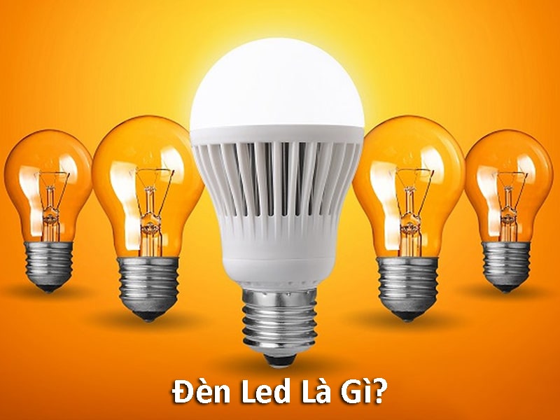 đèn led là gì